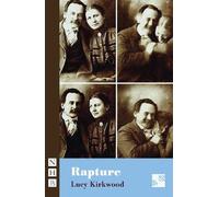 Lucy Kirkwood Rapture (Tascabile) NHB Modern Plays