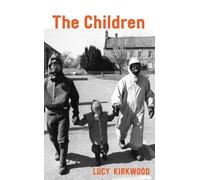 Lucy Kirkwood The Children (Tcg Edition) (Tascabile)
