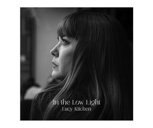 Lucy Kitchen In the Low Light (Vinyl LP) 12" Album
