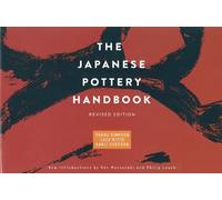 Lucy Kitto Penny Simpson Kanji Sodeoka The Japanese Pottery Handbook (Tascabile)