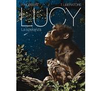 LUCY - LA SPERANZA