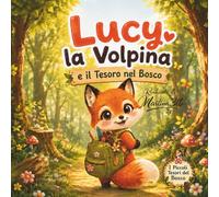 Lucy la Volpina e il Tesoro nel Bosco