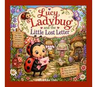 Lucy Ladybug and the Little Lost Letter