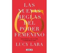 Lucy Lara Las 65 nuevas reglas del poder femenino / The 65 New Rules (Tascabile)