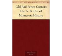 Lucy Leavenworth Wilder Morris Old Rail Fence Corners (Copertina rigida)