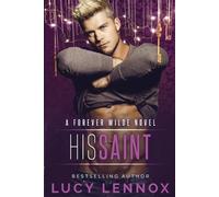 Lucy Lennox His Saint (Tascabile) Forever Wilde