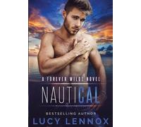 Lucy Lennox NautiCal (Tascabile) Forever Wilde