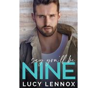 Lucy Lennox Say You'll be Nine (Tascabile)