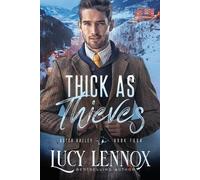 Lucy Lennox Thick As Thieves (Tascabile)