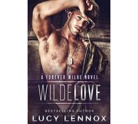 Lucy Lennox Wilde Love (Tascabile)