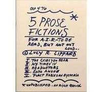 Lucy Lippard 5 Prose Fictions (Tascabile)