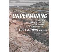 Lucy Lippard Undermining (Tascabile)