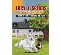 Lucy Lu Spends a Day on the Farm with a Rowdy Friend Smokey