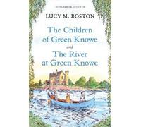 Lucy M. Boston The Children of Green Knowe Collection (Tascabile)