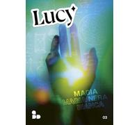 Lucy. Magia nera, magia bianca (Vol. 3)