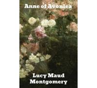 Lucy Maud Montgomery Anne of Avonlea (Tascabile)