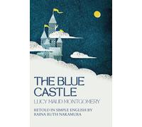 Lucy Maud Montgomery The Blue Castle (Tascabile)