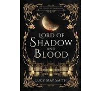 Lucy May Smith Lord of Shadow and Blood (Tascabile) Courts of Daemonium