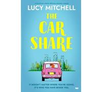 Lucy Mitchell The Car Share (Tascabile)