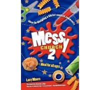 Lucy Moore Messy Church 2 (Tascabile)