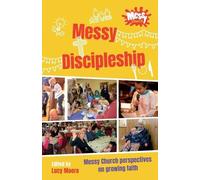Lucy Moore Messy Discipleship (Tascabile)