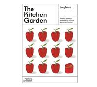Lucy Mora The Kitchen Garden (Copertina rigida)