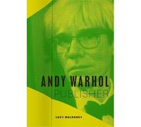 Lucy Mulroney Andy Warhol, Publisher (Copertina rigida)