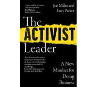 Lucy Parker Jon Miller The Activist Leader (Tascabile)