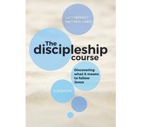 Lucy Peppiatt Matthew Lynch The Discipleship Course (Tascabile)