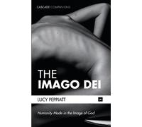 Lucy Peppiatt The Imago Dei (Tascabile) Cascade Companions