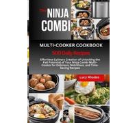 Lucy Rhodes The Ninja Combi Multi-Cooker Cookbook (Tascabile)