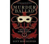 Lucy Ribchester Murder Ballad (Copertina rigida)
