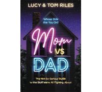 Lucy Riles Tom Riles Mom vs. Dad (Tascabile)