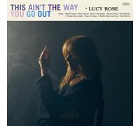 Lucy Rose This Ain't the Way You Go Out (CD) Album