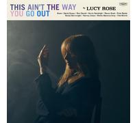 Lucy Rose This Ain't the Way You Go Out (CD) Album