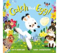 Lucy Rowland Catch That Egg (Copertina rigida)