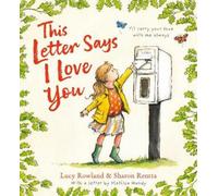 Lucy Rowland Matilda Handy This Letter Says I Love You (Tascabile)
