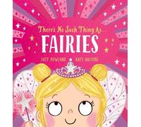 Lucy Rowland There's No Such Thing as Fairies (PB) (Tascabile)
