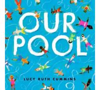 Lucy Ruth Cummins Our Pool (Copertina rigida)