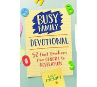 Lucy Rycroft Busy Family Devotional (Copertina rigida)