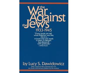 Lucy S. Dawidowicz The War Against the Jews (Tascabile)