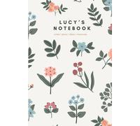 Lucy’s notebook: A notebook for Lucy to capture her feelings, thoughts and reflections.