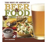 Lucy Saunders The Best of American Beer and Food (Tascabile)