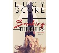 Lucy Score Breaking the Rules (Tascabile) Sinner and Saint