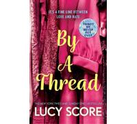 Lucy Score By a Thread (Tascabile)