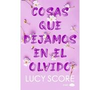 Lucy Score Cosas Que Dejamos En El Olvido (Knockemout 3) -V2 (Tascabile)