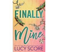 Lucy Score Finally Mine (Tascabile) Benevolence