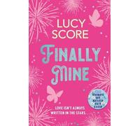 Lucy Score Finally Mine (Tascabile) Benevolence Series