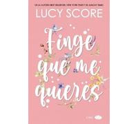 Lucy Score BookaVivo Paloma Mar Finge Que Me Qu (Tascabile) (PRESALE 15/04/2025)