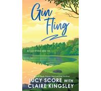 Lucy Score Gin Fling (Tascabile) Bootleg Springs